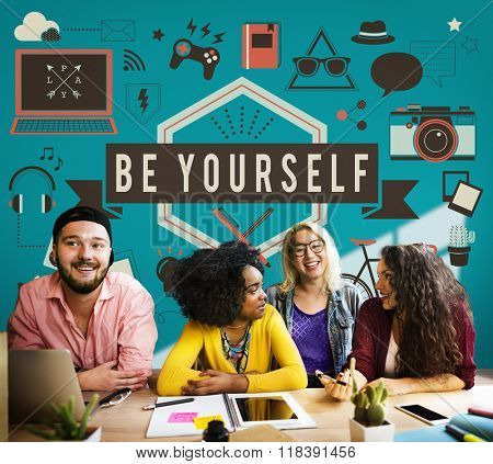 Be Yourself Self Esteem Confidence Encourage Motivation Concept
