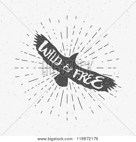 Vintage eagle with hand drawn lettering slogan. Retro silhouette monochrome animal design with inspi