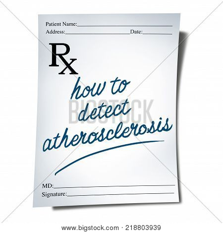 Atherosclerosis diagnosis as a doctor prescription note with text as a medical health care symbol for the treatment of artery blockage symptoms as a 3D illustration.