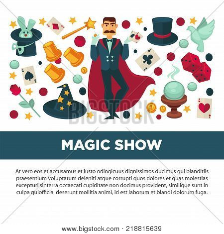 Magic show promotional poster with magician in suit with long red cloak, tall hats, equipment for tricks and adorable animals isolated cartoon flat vector illustrations set on white background.