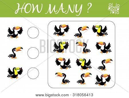 Counting Game For Preschool Children. Simple Educational A Mathematical Game. Count How Many Toucans