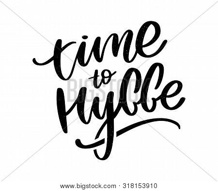 Lets Hygge. Inspirational Quote For Social Media And Cards. Danish Word Hygge Means Cozyness, Relax 
