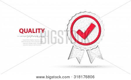 Low Poly Quality Icon Check. Quality Guarantee, Premium Choice, Good Product, Choose Warranty Concep