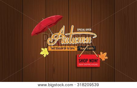 Autumn Sale Background Layout. Autun Sale Calligraphy With Umbrella For Greeting Card. Vector Illust