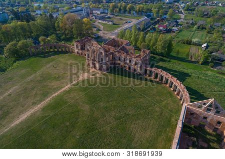 Top View Of The Ruins Of The Palace Of Princes Sapega On An April Sunny Day (aerial Photography). Ru