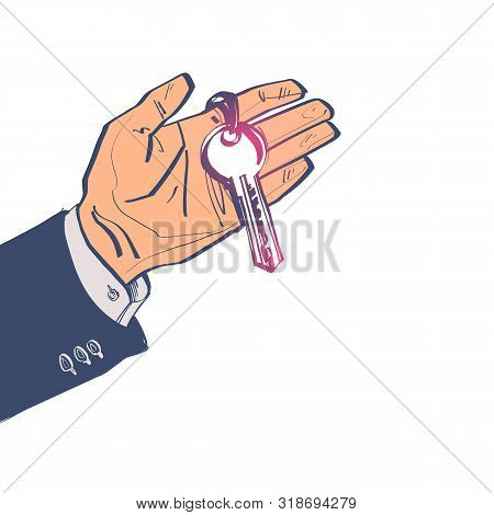 Hand Holding House Keys. Handing Key To Home. Vector Graphic Illustration Sketch Design. Template Fo