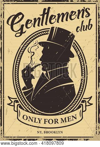 Vintage Gentlemen's Club Poster With British Man Silhouette Wearing Top Hat And Smoking Pipe Vector 