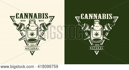 Vintage Monochrome Cannabis Logotype With Bottle Of Hemp Oil And Crossed Pipettes Isolated Vector Il