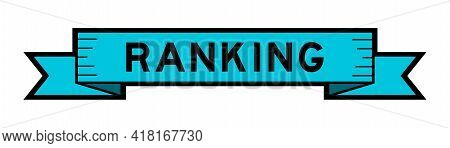 Vintage Blue Color Ribbon Banner With Word Ranking On White Background