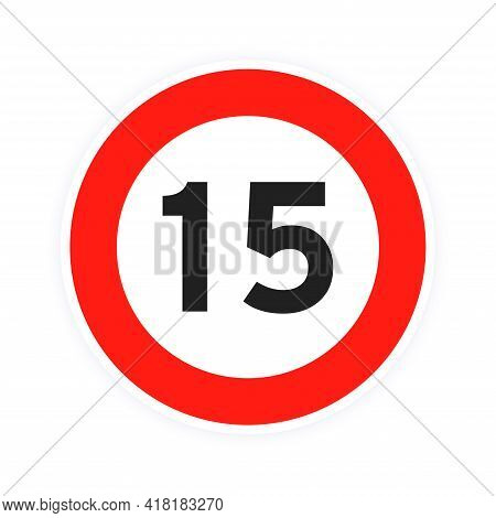 Speed Limit 15 Round Road Traffic Icon Sign Flat Style Design Vector Illustration Isolated On White 