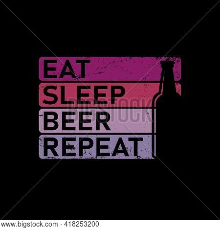 Beer Sleep Beach Repeat Icon Sign Vector T-shirt