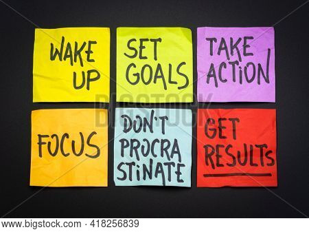 wake up, set goals, take action, focus, do not procrastinate, get results - a set of motivational reminder notes, business or personal development concept