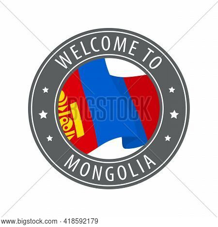 Welcome To Mongolia. Gray Stamp With A Waving Country Flag. Collection Of Welcome Icons.