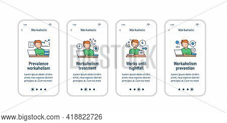 Workaholic Onboarding Mobile App Screens. Workaholism Prevention And Consequences. Workaholic Sings 