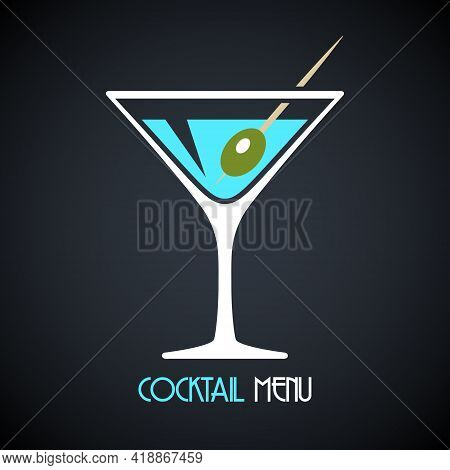 Martini Glass With Poured Martini Or Vermouth And Olive. Design Template For Cocktail Menu. Vector I