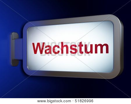 Business concept: Wachstum(german) on billboard background