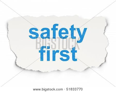 Safety concept: Safety First on Paper background