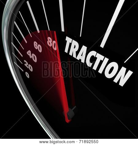 Traction word on 3d speedometer measuring the amount of ground you have gained or momentum as you build popularity or acceptance