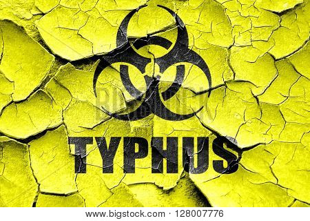 Grunge cracked Typhus concept background