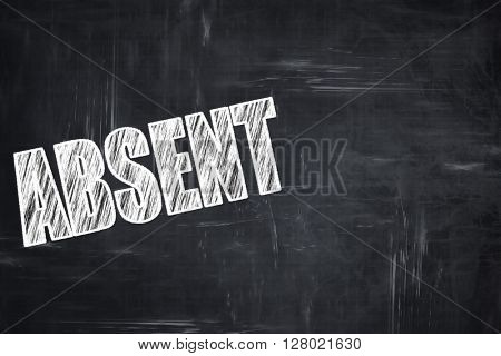Chalkboard writing: absent