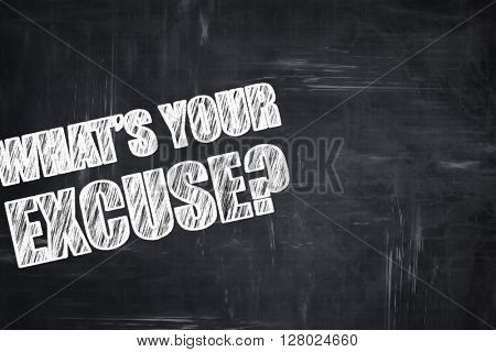 Chalkboard writing: what's your excuse