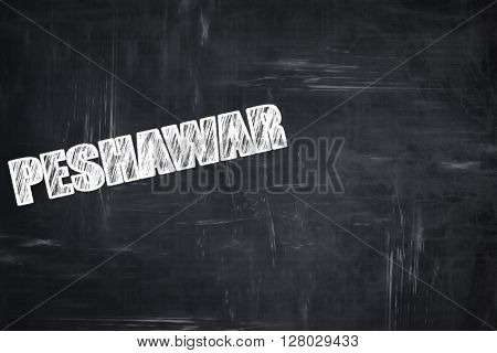 Chalkboard background with chalk letters: peshawar