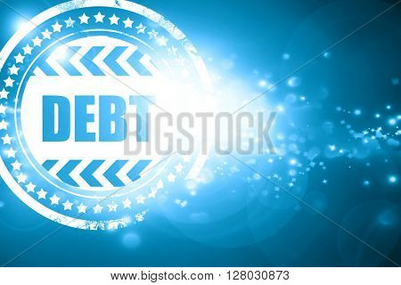 Blue stamp on a glittering background: Debt sign with some smoot