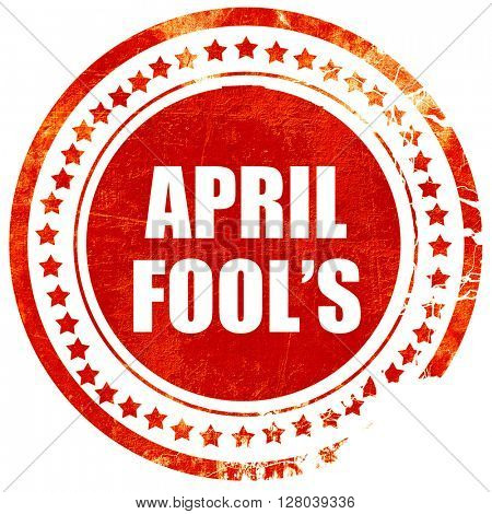 april fool's, grunge red rubber stamp on a solid white backgroun