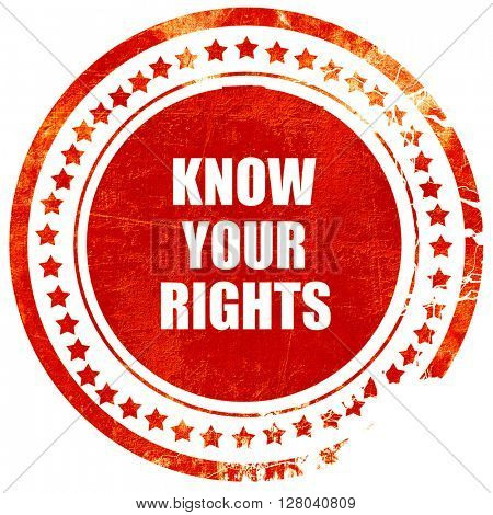 know your right, grunge red rubber stamp on a solid white backgr