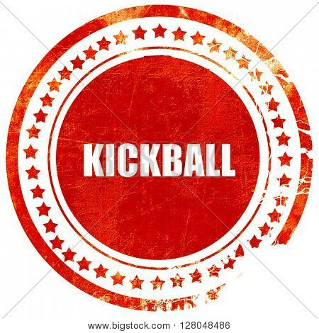 kickball sign background, grunge red rubber stamp on asolid white background