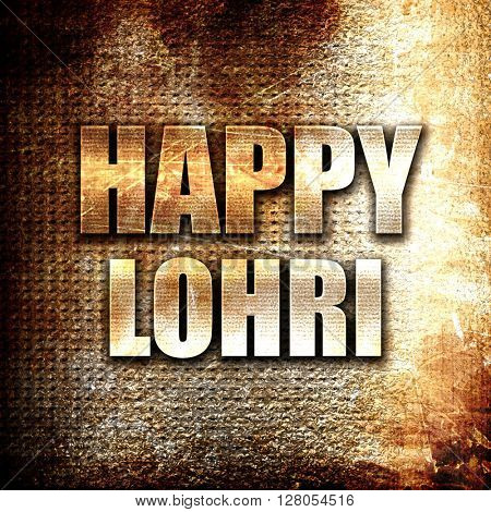 happy lohri, written on vintage metal texture