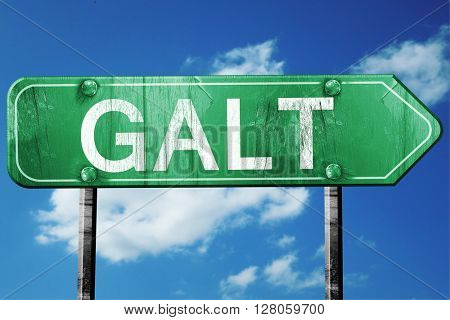 galt road sign , worn and damaged look