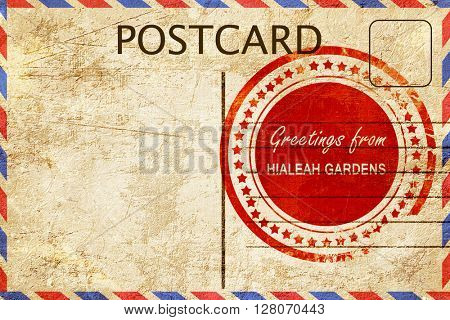 hialeah gardens stamp on a vintage, old postcard