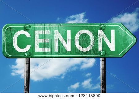 cenon road sign, 3D rendering, vintage green with clouds backgro