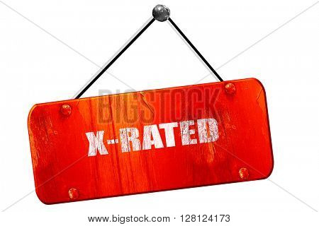 Xrated sign isolated, 3D rendering, vintage old red sign