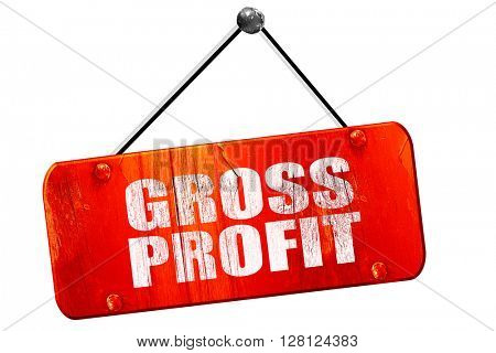 gross profit, 3D rendering, vintage old red sign