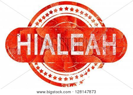 hialeah, vintage old stamp with rough lines and edges