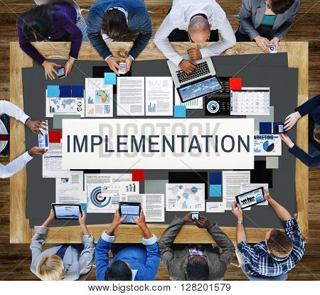 Implementation Achieve Effect Installing Perform Concept