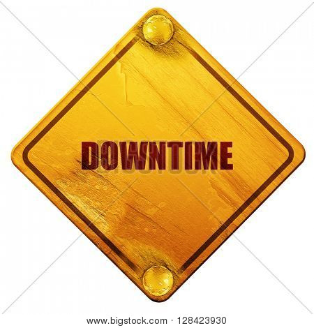 downtime, 3D rendering, isolated grunge yellow road sign