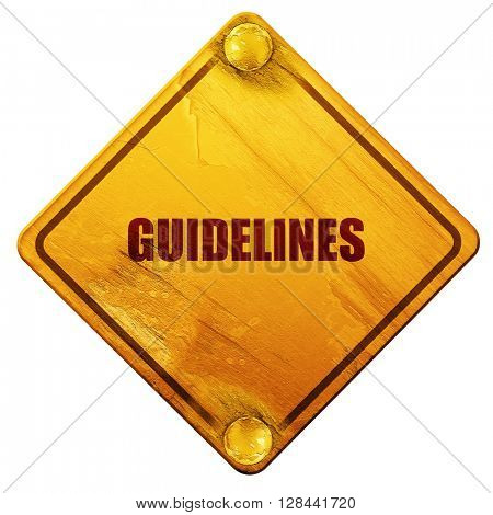 guidelines, 3D rendering, isolated grunge yellow road sign