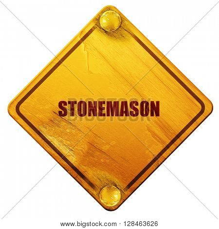 stonemason, 3D rendering, isolated grunge yellow road sign