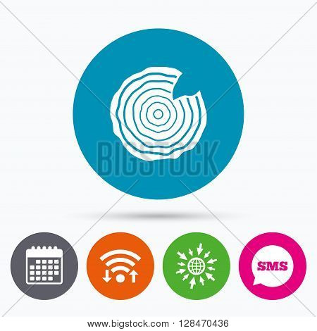 Wifi, Sms and calendar icons. Wood sign icon. Tree growth rings. Tree trunk cross-section with nick. Go to web globe.