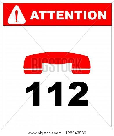 vector sign. vector. emergency call 112. danger symbol. warning sheet. exclamation point. attention. in case of emergency call 112.