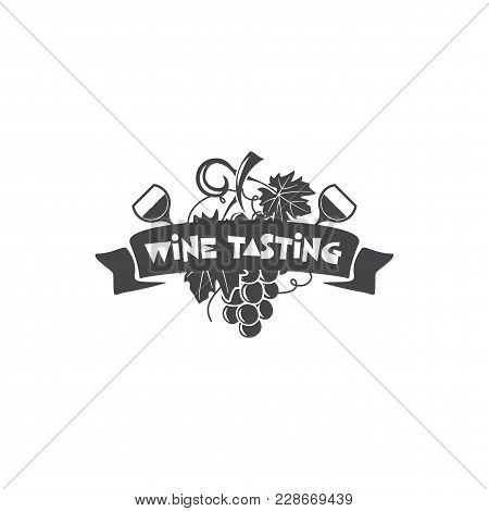 Wine Tasting, Winery Logo Template. Drink, Alcoholic Monochrome Art, Beverage Symbol. Vine Icon And 