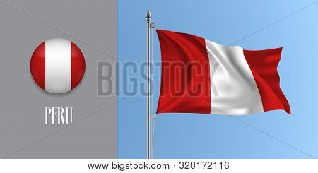 Peru Waving Flag On Flagpole And Round Icon Vector Illustration