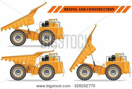 Off-highway Truck With Different Body Position. Heavy Mining Machine And Construction Equipment. Vec