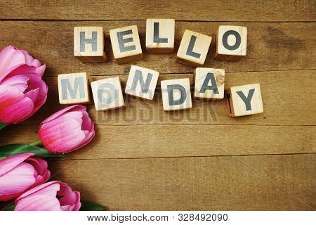 Hellow Monday Alphabet Letters On Wooden Background