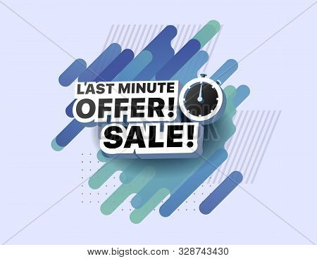 Modern Last Minute Offer Banner. Sale Countdown. Retail And Social Sale Poster. Shop Or Online Shopp