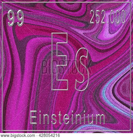 Einsteinium Chemical Element, Sign With Atomic Number And Atomic Weight, Periodic Table Element, Pin