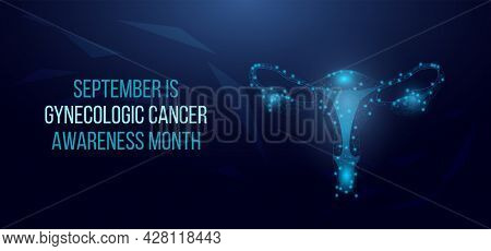 Gynecologic Cancer Awareness Month Concept. Banner Template With Glowing Low Poly Uterus. Futuristic
